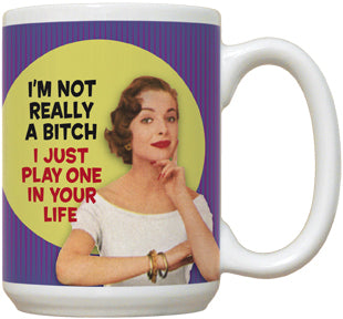 I'm Not Really A Bitch - Fiddler's Elbow Mug