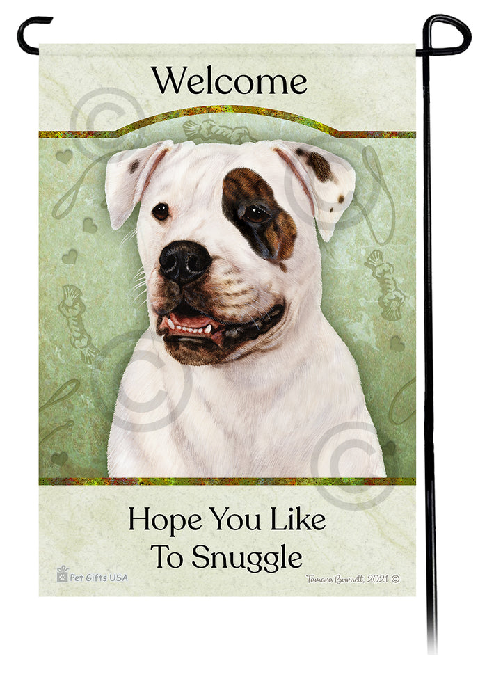 American Bulldog Hope You Like To Snuggle Garden Flags