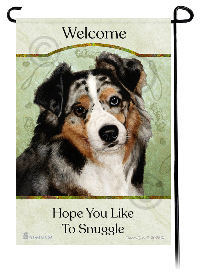Australian Shepherd Hope You Like To Snuggle Garden Flags