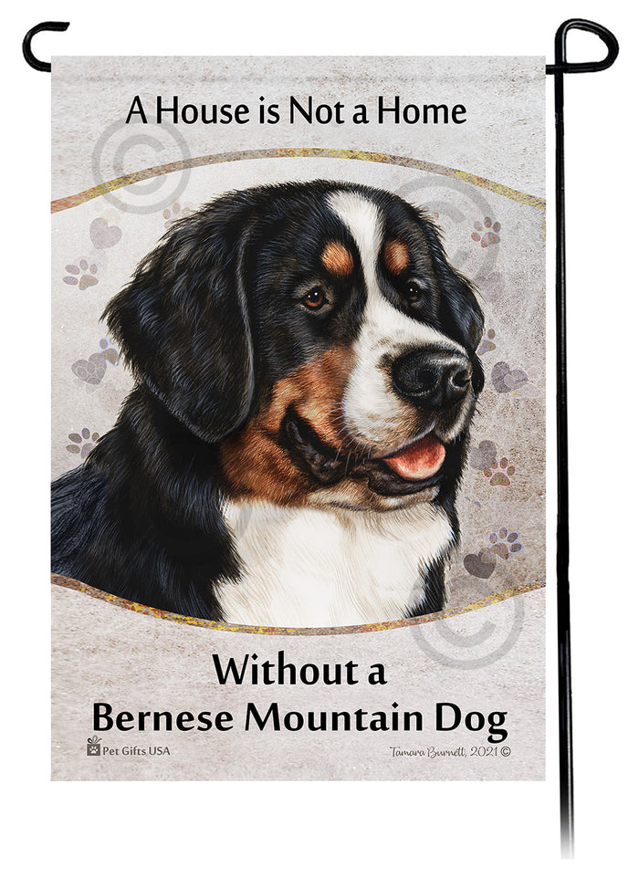 Bernese Mountain Dog House Is Not A Home Garden Flag