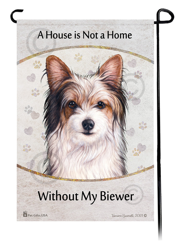 Biewer Terrier House Is Not A Home Garden Flag