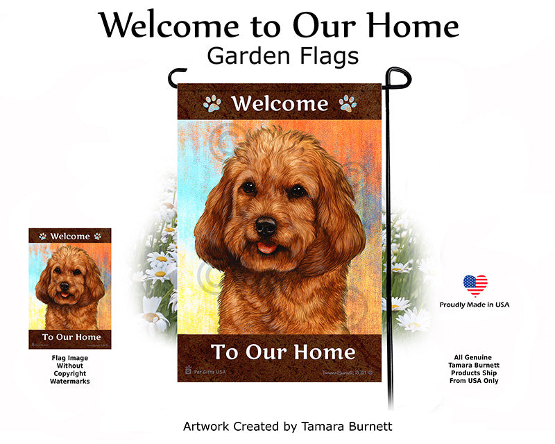 Cockapoo Welcome To Our Home - Garden Flag