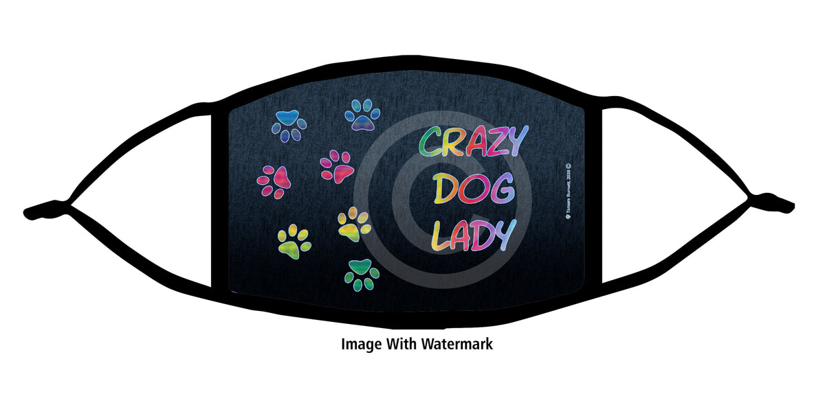 Crazy Dog Lady Face Mask