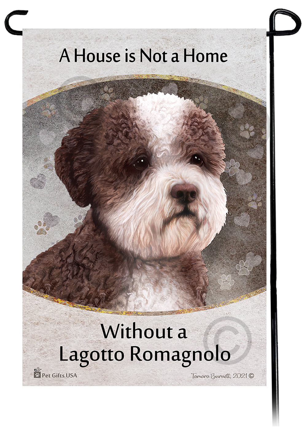 Lagotto Romagnolo House Is Not A Home - Garden Flag