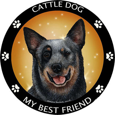 Australian Cattle Dog My Best Friend Magnets