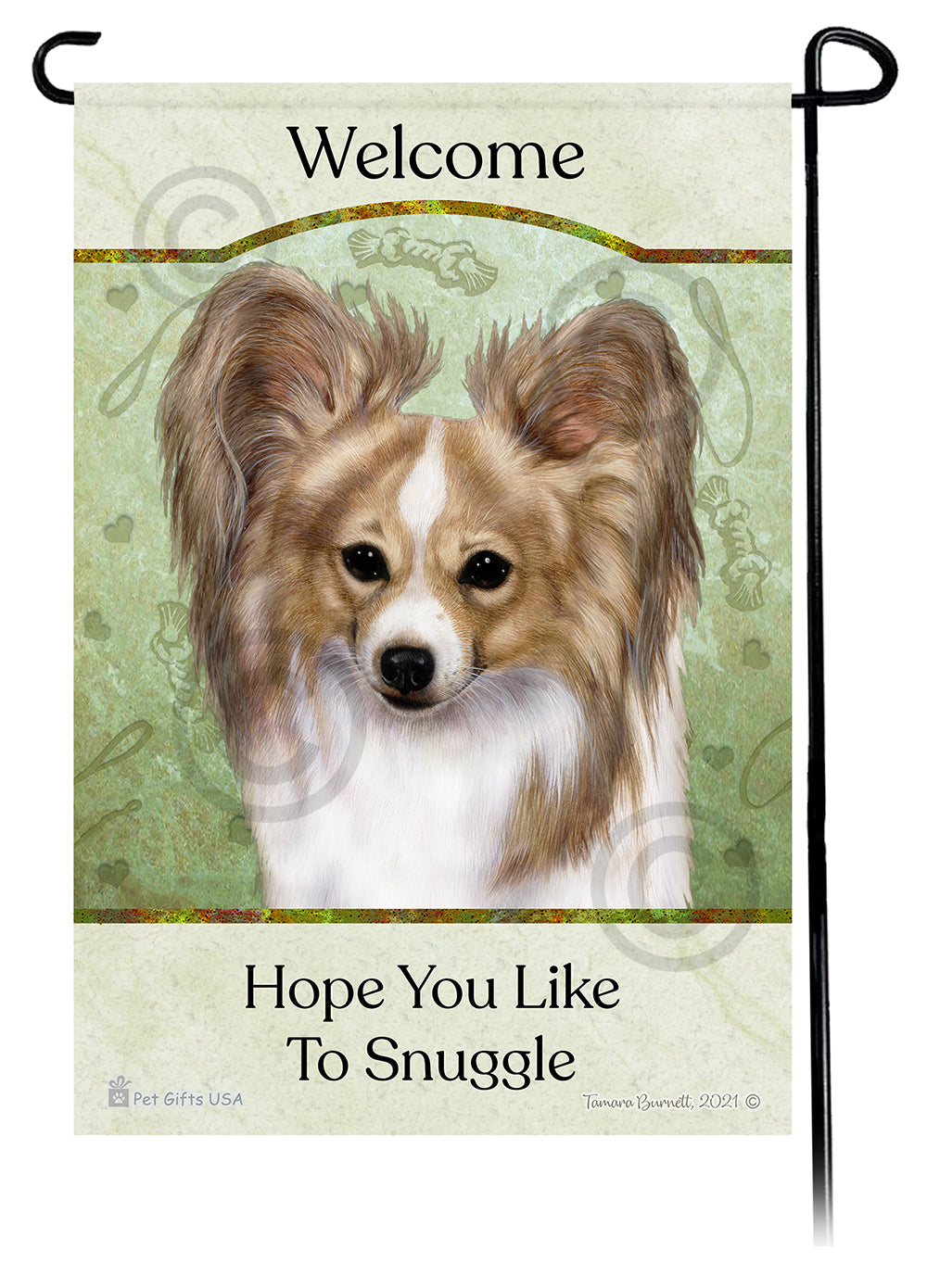 Papillon Hope You Like To Snuggle - Garden Flag