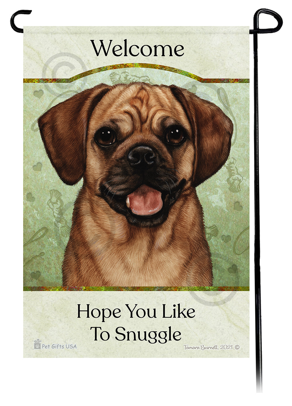 Puggle Hope You Like To Snuggle - Garden Flag