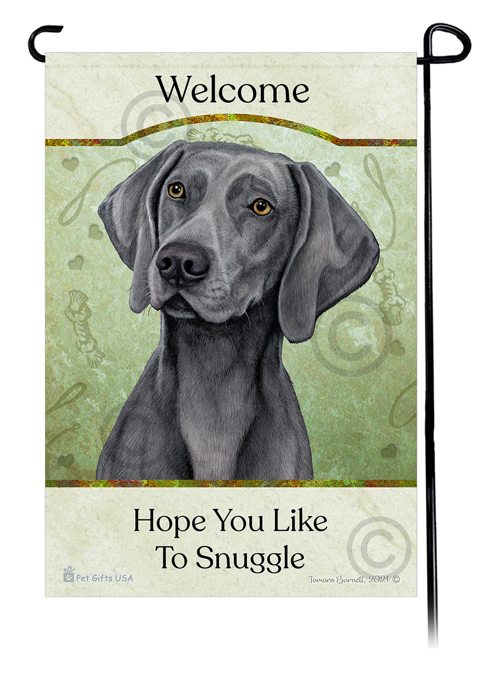 Weimaraner Hope You Like To Snuggle - Garden Flag