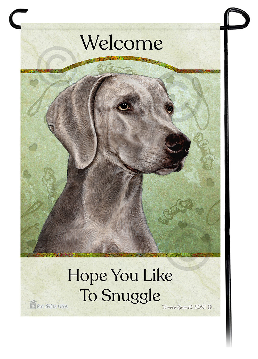 Weimaraner Hope You Like To Snuggle Garden Flags