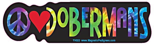 Doberman Pinscher Yippie Hippie Bumper Sticker