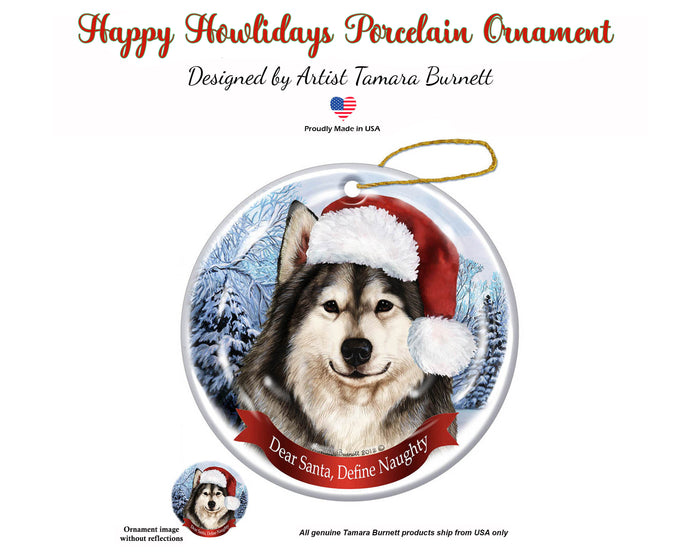 Alaskan Malamute - Dear Santa, Define Naughty Christmas Ornament