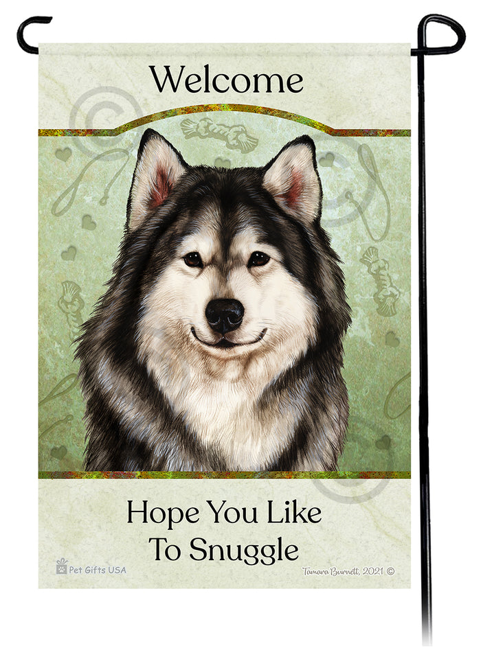 Alaskan Malamute Hope You Like To Snuggle Garden Flags