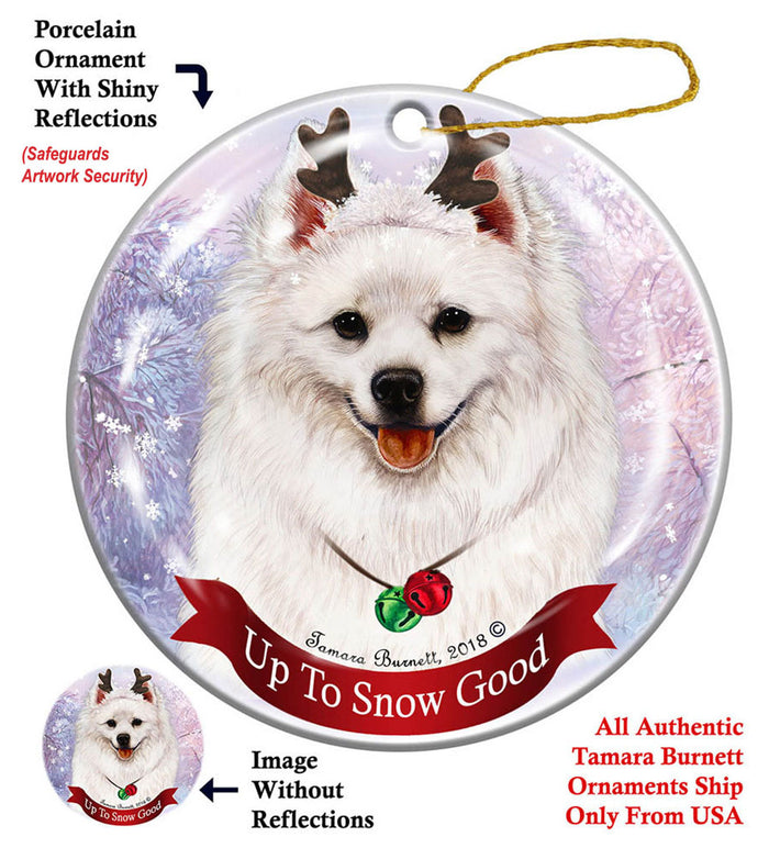 American Eskimo - Up To Snow Good Ornament