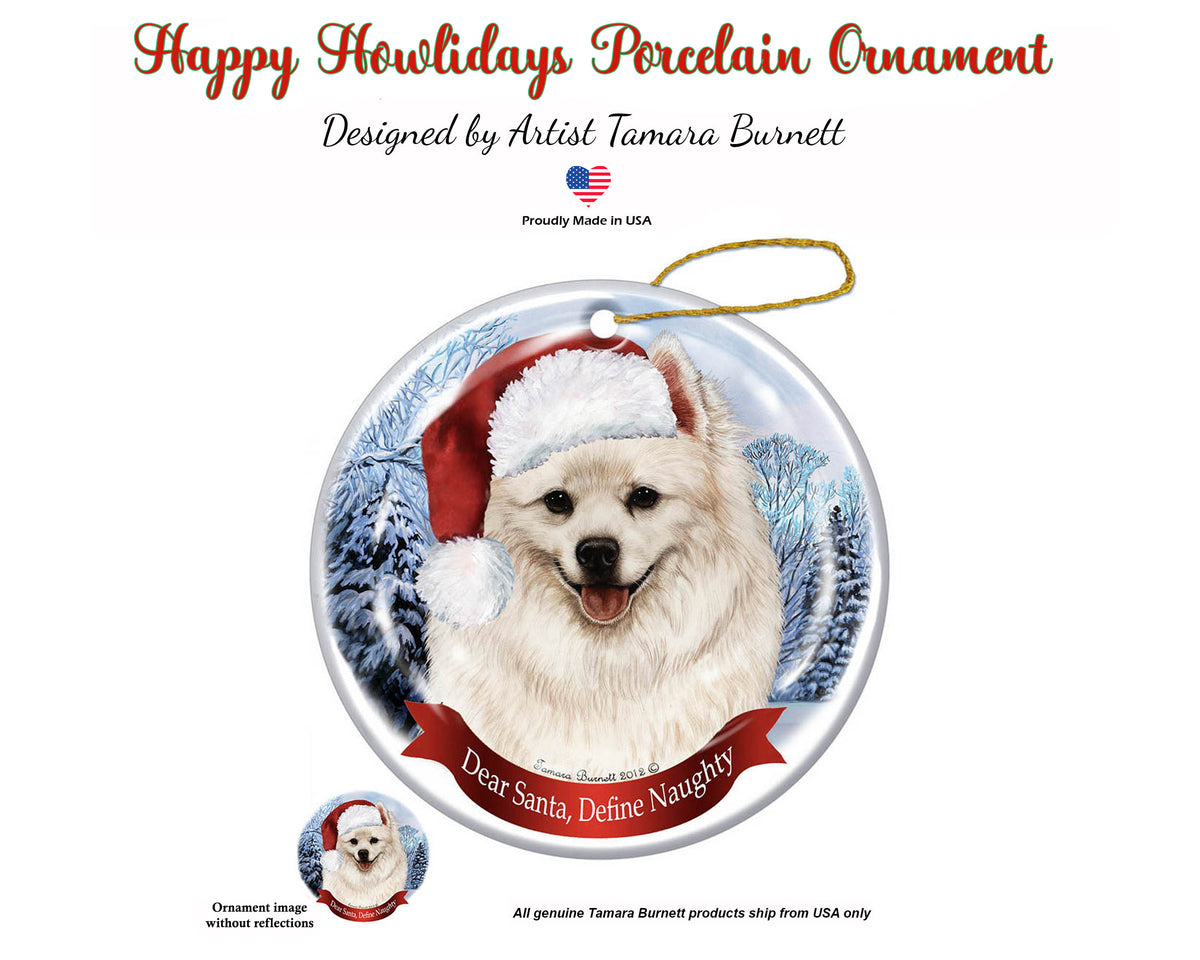 American Eskimo - Dear Santa, Define Naughty Christmas Ornament