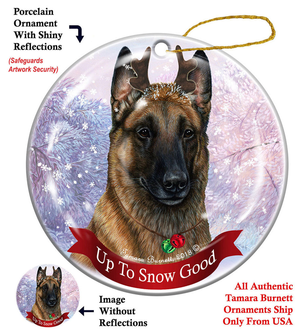 Belgian Malinois - Up To Snow Good Ornament