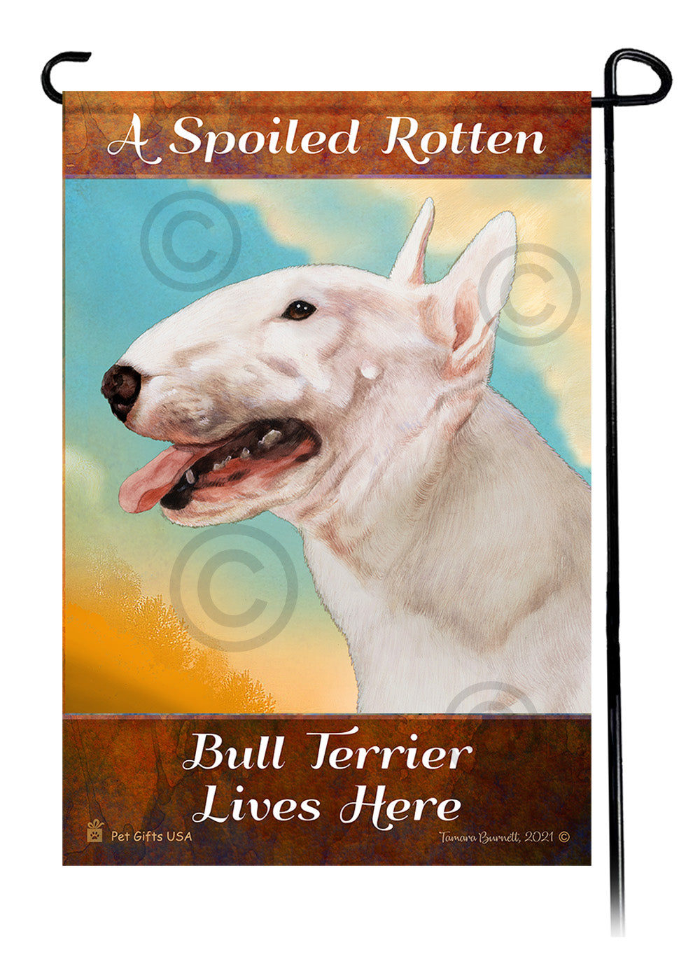 Bull Terrier Spoiled Rotten - Garden Flag