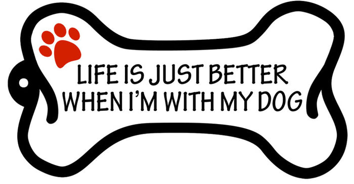 Life Is Just Better When I'm With My Dog - Bone Keychain