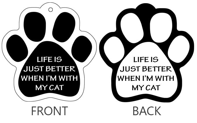 Life Is Just Better When I'm With My Cat - Paw Keychain