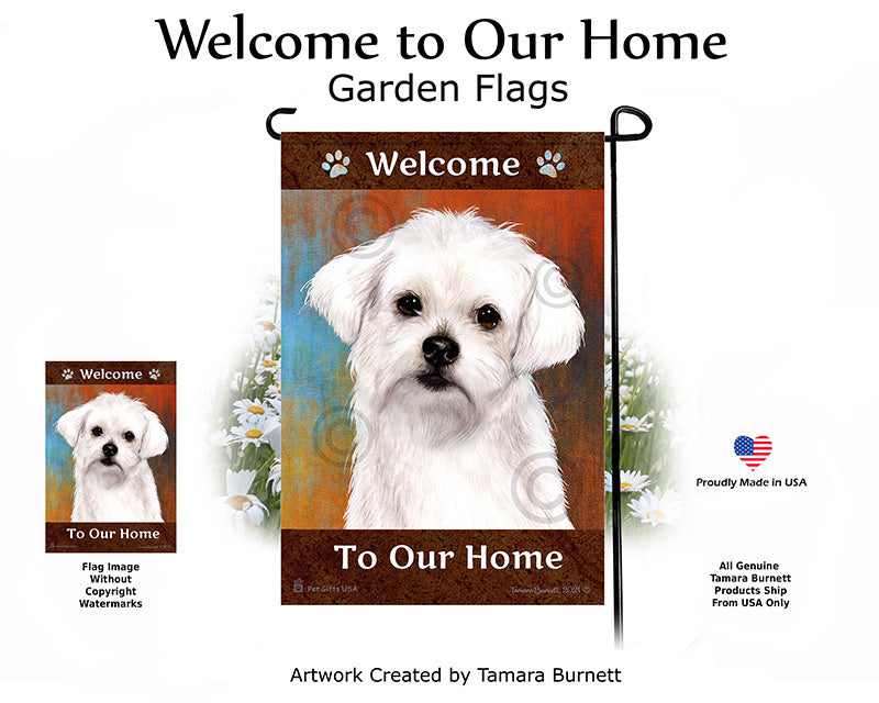 Maltese Welcome To Our Home Garden Flags