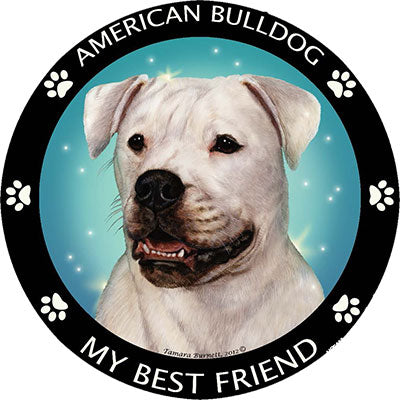 American Bulldog My Best Friend Magnets