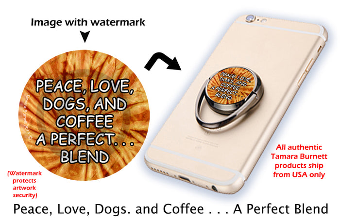 Peace Love Coffee Perfect Phone Stand