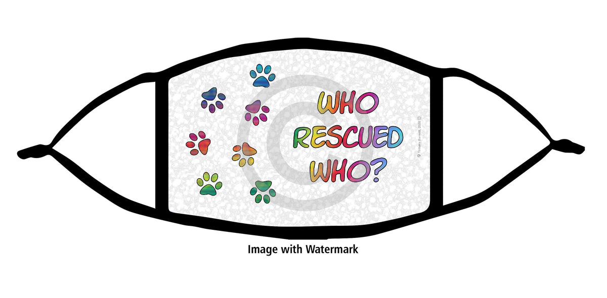 Who Rescued Who? Face Mask